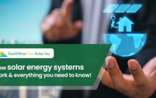 How solar energy systems work & everything you need to know!