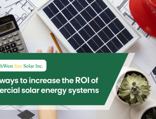 4 best ways to increase the ROI of commercial solar energy systems