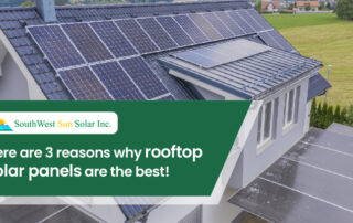 Here are 3 reasons why rooftop solar panels are the best